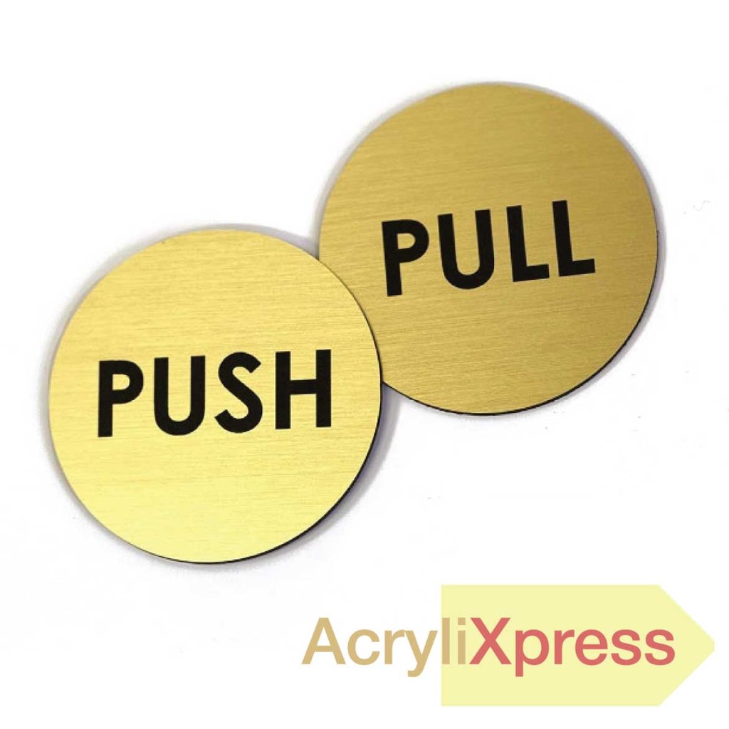 Acrylic Engrave Signage Push Pull Tolak Tarik Press Bell Office Door Sign Wall Sign Gold / Silver